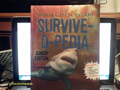 The Worst-Case Scenario Survive-O-Pedia
