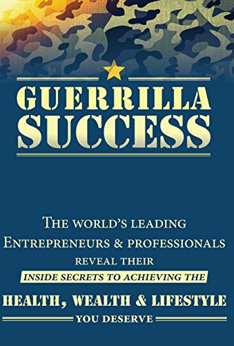 Guerrilla Success by Jay Conrad Levinson