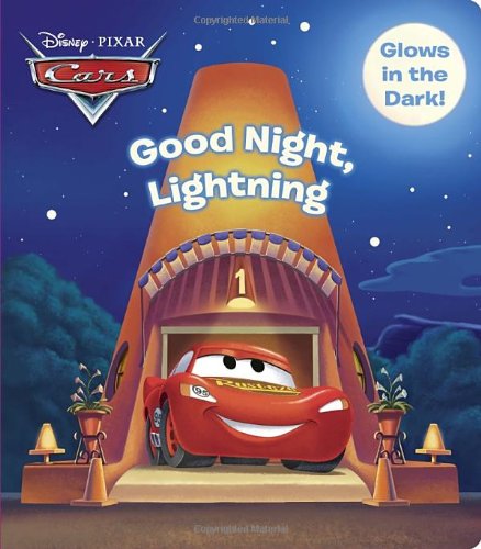 Good Night, Lightning (Disney/Pixar Cars) (Glow-in-the-Dark Board Book) by RH Disney