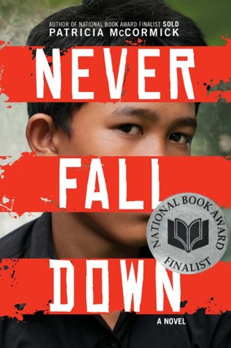 Never Fall Down by Patricia McCormick
