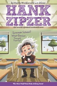 Summer School! What Genius Thought That Up? #8 (Hank Zipzer)
