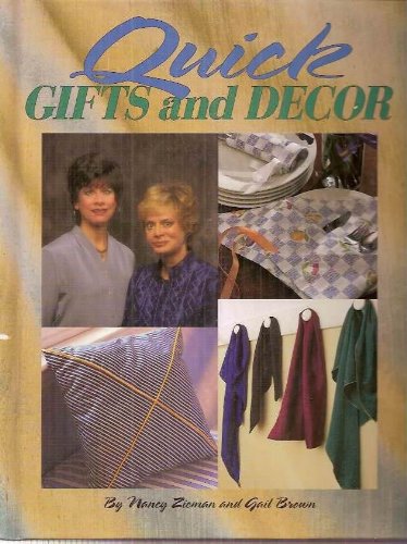 Quick gifts and decor (Sewing with Nancy) by Nancy Luedtke Zieman