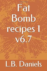 Fat Bomb recipes 1 v6.7