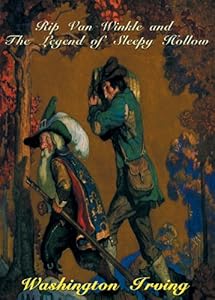 Rip Van Winkle and the Legend of Sleepy Hollow