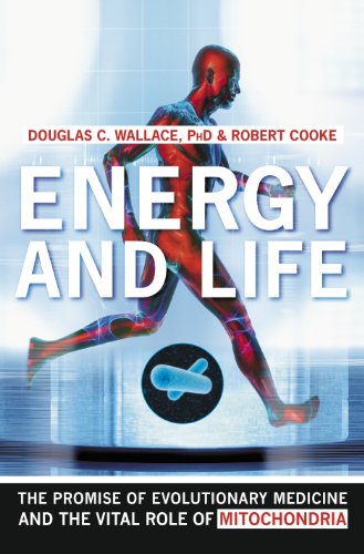 Energy and Life by Wallace Douglas C. Ph.D./ Cooke Robert