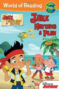 Jake and the Never Land Pirates: Jake Hatches a Plan (World of Reading)
