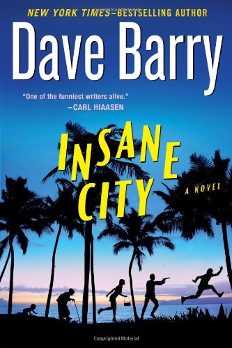 Insane City by Dave Barry