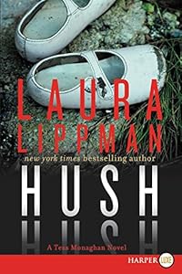 Hush Hush LP: A Tess Monaghan Novel