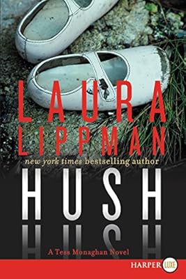 Hush Hush LP: A Tess Monaghan Novel