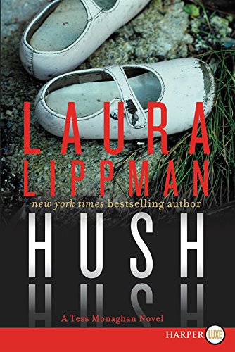 Hush Hush LP: A Tess Monaghan Novel by Laura Lippman