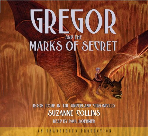 Gregor and the Marks of Secret: The Underland Chronicles, Book 4 , Unabridged 6 Cd Set, Library Edition by Suzanne Collins