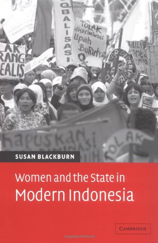 Women and the State in Modern Indonesia by Susan Blackburn