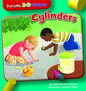 Cylinders by Laura Hamilton Waxman
