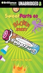 Sweet Farts #3: Blown Away