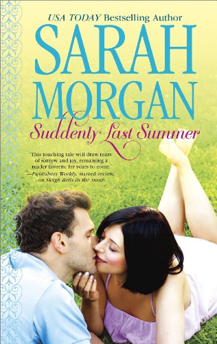 Suddenly Last Summer (O'Neil Brothers Book 2) by Sarah Morgan