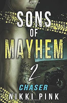 Sons of Mayhem 2: Chaser