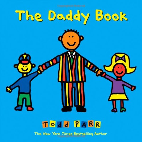 The Daddy Book by Todd Parr