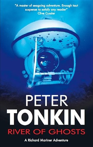 River of Ghosts (Mariners) by Peter Tonkin