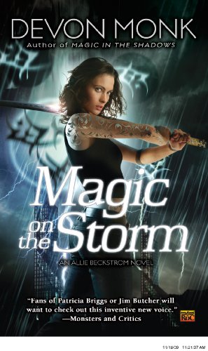 Magic on the Storm: An Allie Beckstrom Novel by Devon Monk