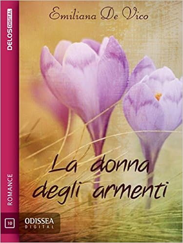 Emiliana De Vico - La donna degli armenti (2014)
