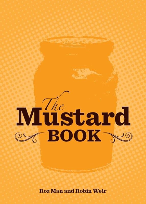 The Mustard Book by Rosamond Man