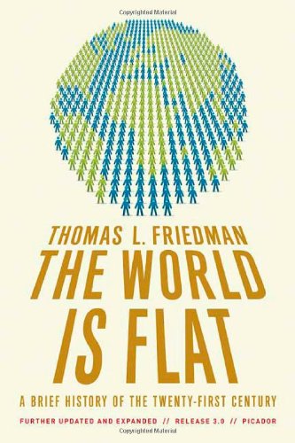 The World Is Flat 3.0: A Brief History of the Twenty-first Century by Thomas L. Friedman