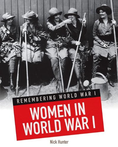 Women in World War I by Nick Hunter