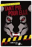 Tant pis pour elle par Valérie Dayre