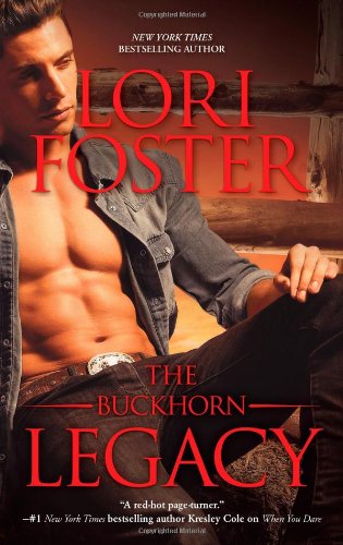 The Buckhorn Legacy by Lori Foster