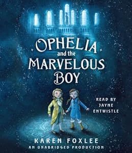 Ophelia and the marvelous boy