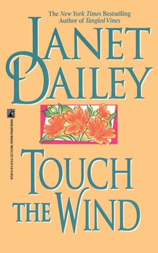 Touch the Wind by Janet Dailey