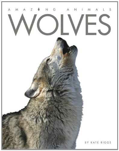 Wolves by Kate Riggs
