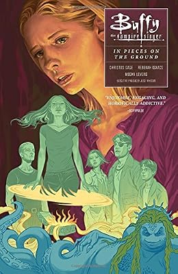 Buffy Season Ten Volume 5: In Pieces on the Ground
