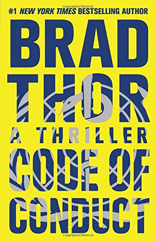 Code of Conduct: A Thriller by Brad Thor