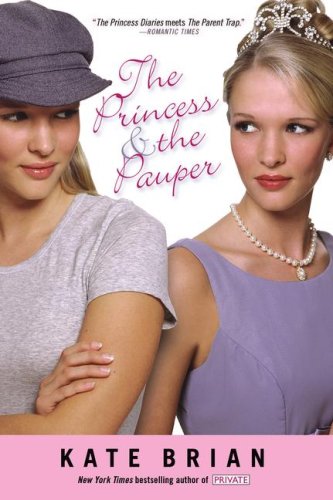 The Princess & the Pauper by Kate Brian