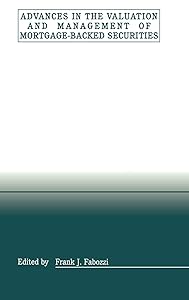 Advances in the Valuation and Management of Mortgage-Backed Securities