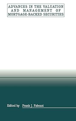 Advances in the Valuation and Management of Mortgage-Backed Securities