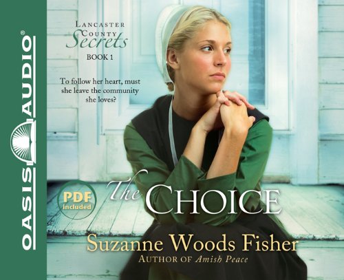 The Choice: A Novel by Suzanne Woods Fisher