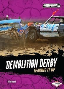Demolition Derby: Tearing It Up