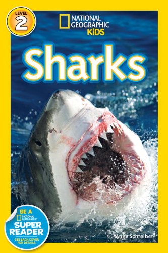 National Geographic Readers: Sharks! by Anne Schreiber
