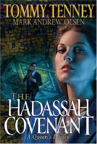 The Hadassah Covenant by Tommy Tenney