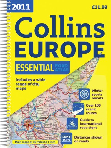 2011 Collins Europe Essential Road Atlas: New A4 Edition (International Road Atlases) by Collins UK