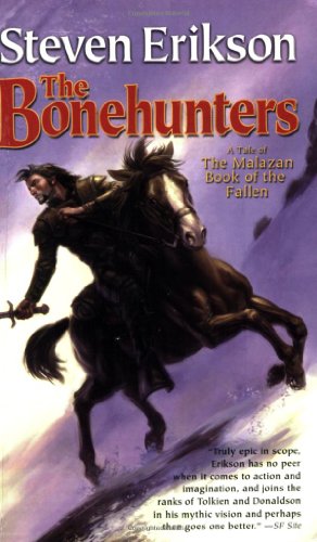 The Bonehunters: Book Six of The Malazan Book of the Fallen by Steven Erikson