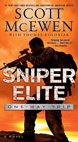 Sniper Elite: One-Way Trip: A Novel by Scott McEwen