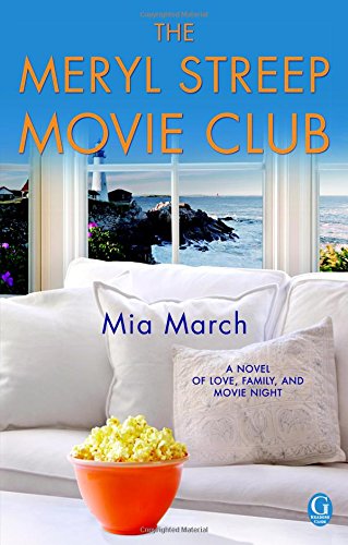 The Meryl Streep Movie Club by Mia March