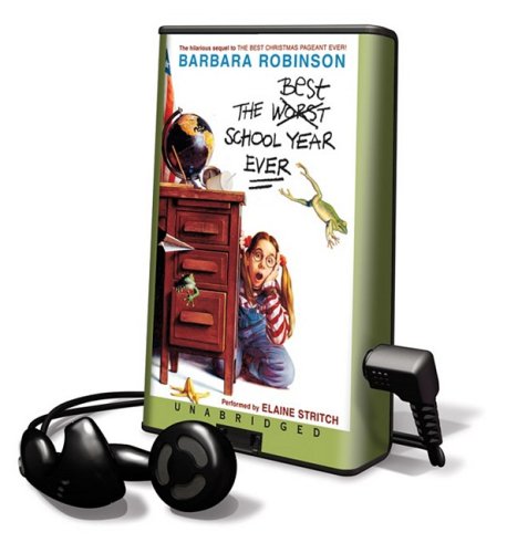 The Best School Year Ever: Library Edition by Barbara Robinson