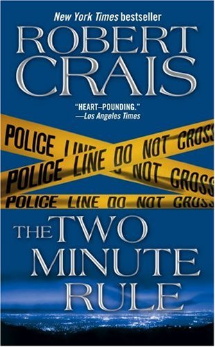 The Two Minute Rule by Robert Crais