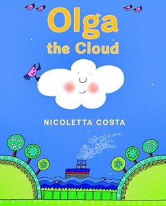 Olga the Cloud by Nicoletta Costa