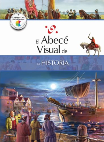 El abec&eacute; visual de la historia by Santillana
