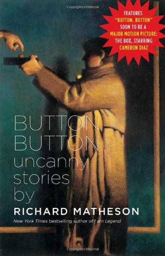 Button, Button: Uncanny Stories by Richard Matheson